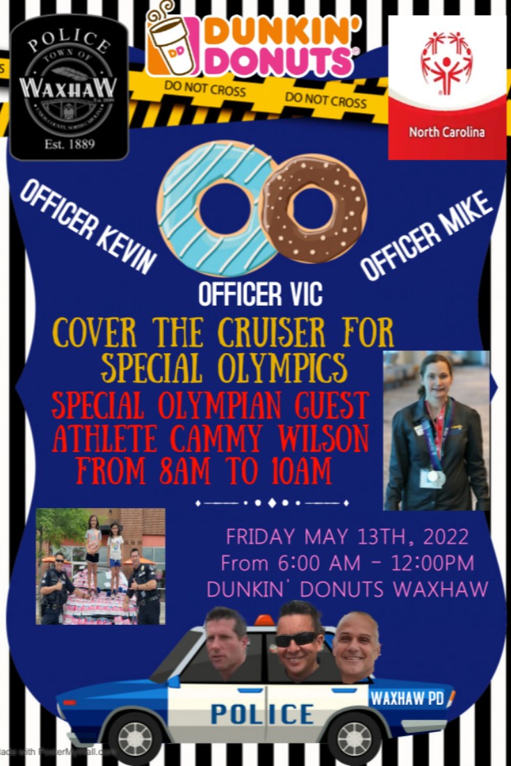 KensingtonESNC's tweet photo. Cover the Cruiser for Special Olympics!
Friday, 5/13/22, 6a-12p
@ Dunkin' Donuts in Waxhaw
Come see Officer Kevin!
#KESKnights #KESTogether #OneCommunity
@AGHoulihan @UCPSNC https://t.co/oyOfNJkScw