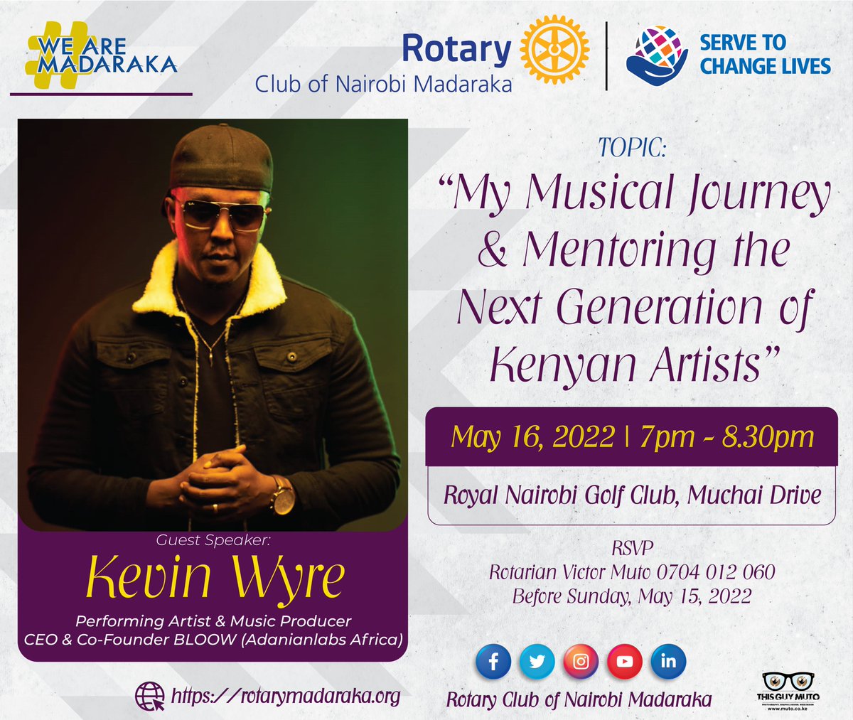 MadarakaRotary's tweet photo. 1/3 Join us this coming Monday, 16 May at the Royal Nairobi Golf Club from 7pm as we host talented singer, songwriter, producer, entrepreneur, and entertainer extraordinaire Kevin Wyre for an exciting conversation on his musical career and mentoring the next generation https://t.co/yZjYSgdb5G