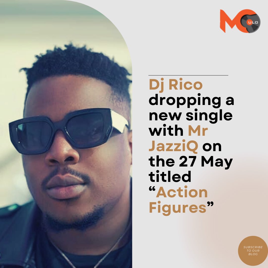 MculoBloggers's tweet photo. @DjRicoSA dropping his new single ft @MrJazziQ titled #actionfigures 27 May

#musicnews #mculobloggers #macG #PodcastAndChill #MrSmeg https://t.co/iQbprRknX2