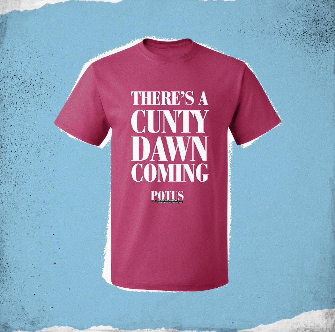 In response to recent events, <a href="/potusbway/">POTUS on Broadway</a> created this shirt featuring this memorable line from the play. All proceeds support the POTUS Coalition, a group of 7 non-partisan, women-led, non-profit orgs working for the advocacy, agency &amp; activism of women. broadwayworldshop.com/products/potus…