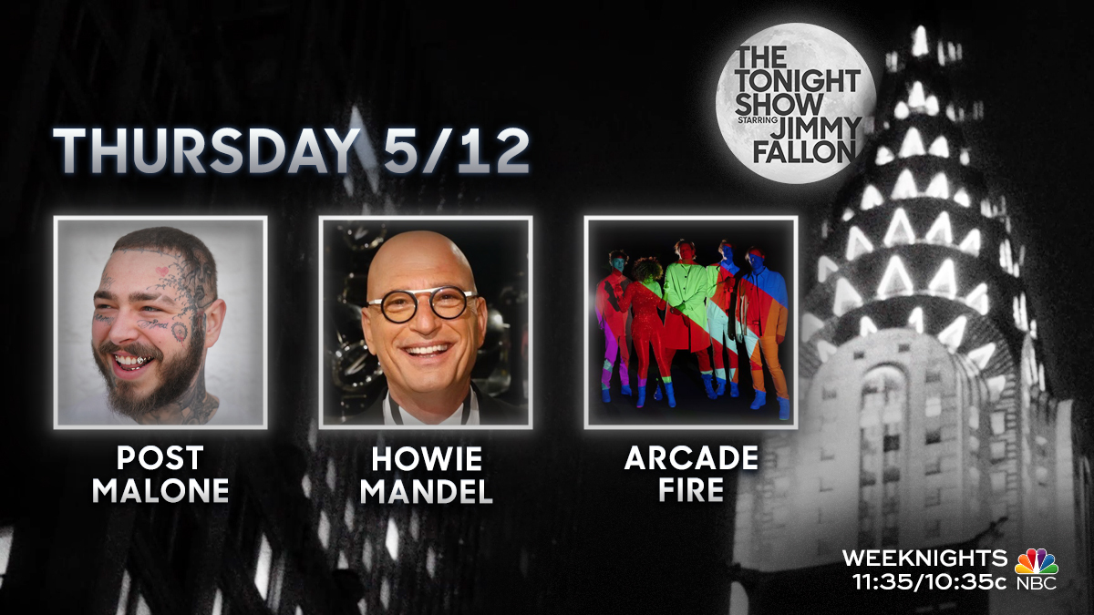 FallonTonight's tweet image. Tonight’s lineup:

🤵 Hashtags: #PromFail
🎤 @postmalone
📺 @howiemandel
🎵 Performance from @arcadefire

#FallonTonight
