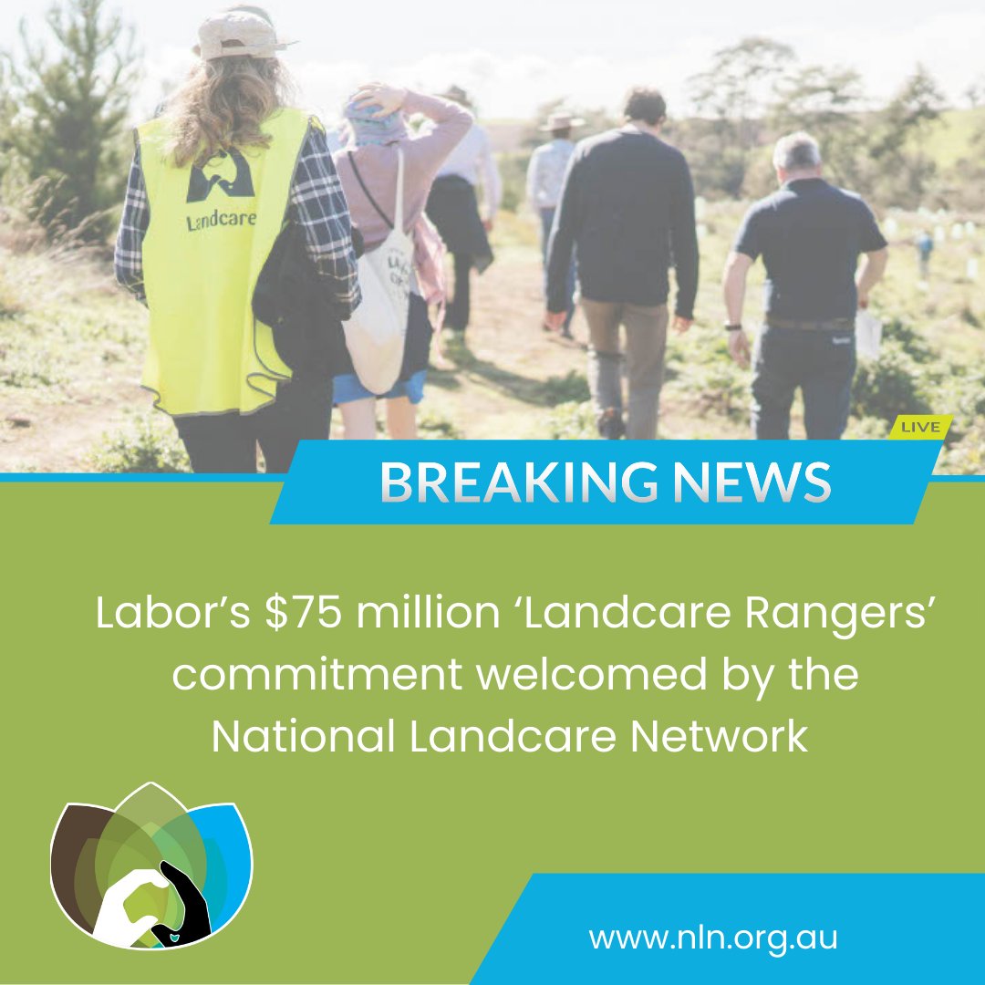 $75 million ‘Landcare Rangers’ commitment welcomed by the Landcare community. Now is the time to invest in #landcare #LandcareFutures @AlboMP @terrimbutler