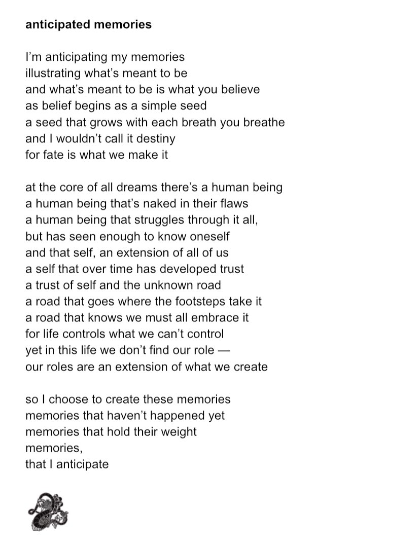 carmacace's tweet photo. much of life is out of our control. 

for that other part - that part within our grasp, own it. don’t search for it - create it. 

‘anticipated memories’ 

#poetry https://t.co/RoTdIpEhMd