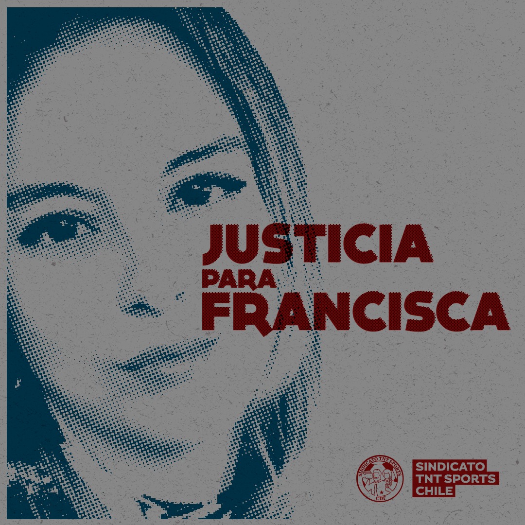 Compartimos esta linda gráfica diseñada por el <a href="/SindicatoCDF/">Sindicato CDF TNT Sports Chile 🇨🇱</a> para expresar nuestro profundo dolor, rabia e impotencia por la muerte de Francisca Sandoval. Nos sumamos a la demanda por Justicia y que todos los responsables, civiles y uniformados, paguen por este crimen.