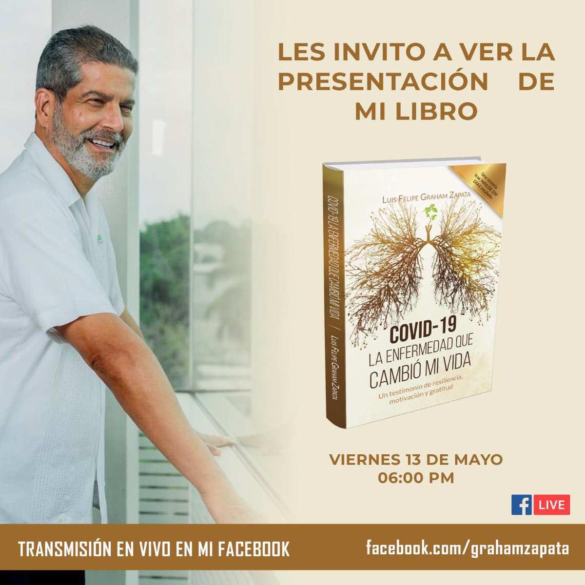 Les invito este viernes, 13 de mayo a las 6:00pm a una transmisión EN VIVO de la presentación de mi libro: "COVID-19: La enfermedad que cambió mi vida". 

Espero me puedan acompañar. Les deseo que tengan un excelente fin de semana.