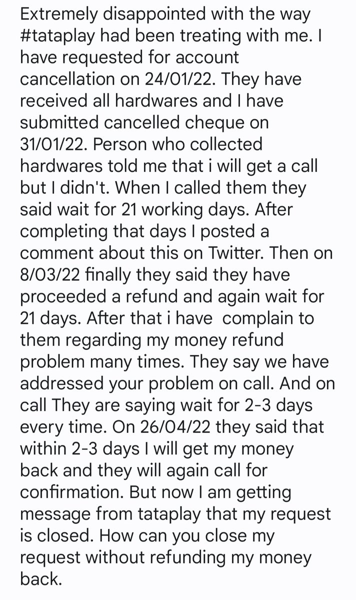 kpatel757's tweet photo. @TataPlayin made my experience worst. It wasn't happy viewing. I was promised to get my refund on 14 February but now it's may and #tataplay closed my request without refunding my money and also not giving support to solve this problem. https://t.co/WUQC1PdQHS