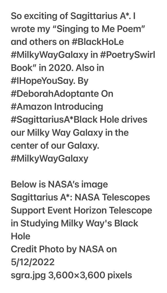 AdoptanteL's tweet photo. So exciting of #SagittariusA*. 
I wrote my “Singing to Me Poem” and others of #BlackHole in the #MilkyWayGalaxy in book: #PoetrySwirl #IHopeYouSay #IHopeYouKnow #NotedPoet #Amazon #TheCosmos #Constellations #Astrology #Clairvoyant #FixedStars #Author #DeborahAdoptante ©12May2022 https://t.co/1YxWLcHWP6