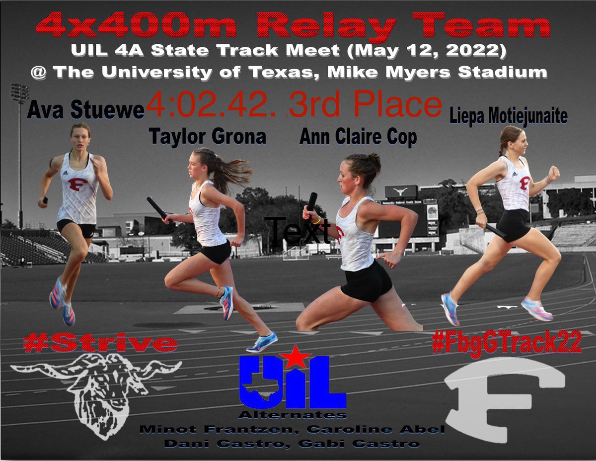 FredTrack's tweet photo. #FbgGTrack22 4x400 team (freshman Ava Stuewe, sophomore Taylor Grona, sophomore Ann Claire Cop, sophomore Liepa Motiejunaite) finish 3rd at the UIL State 4A Track Meet. #Strive https://t.co/YMVKKHwe0m