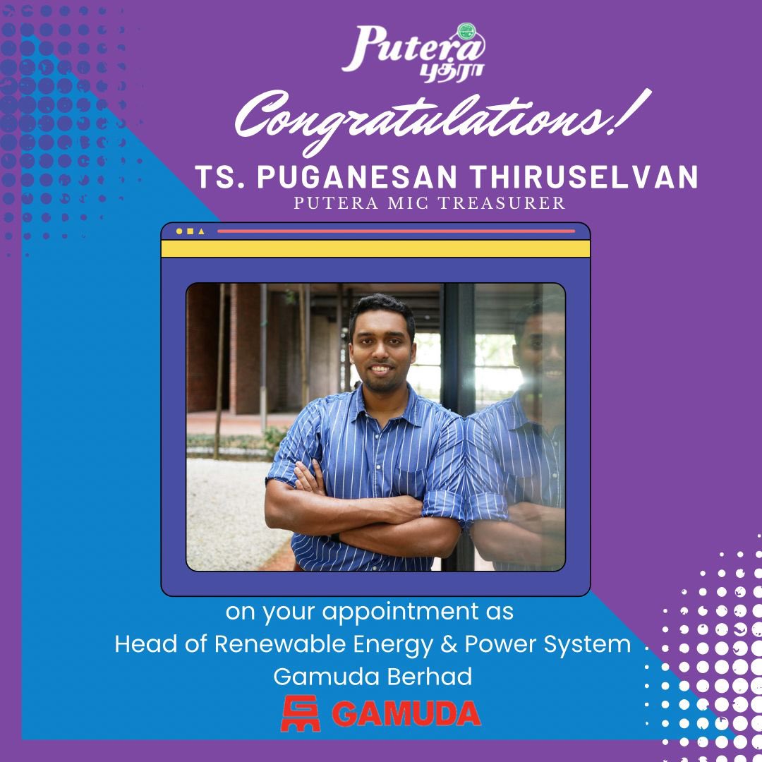 teamputeramic's tweet photo. Congratulations to Ts. Puganesan Thiruselvan, Putera MIC Treasurer on his appointment as the Head of Renewable Energy & Power System for Gamuda Berhad
#TSV #KA
#TeamPuteraMIC
#PuteraMIC https://t.co/d75p2r3kaS