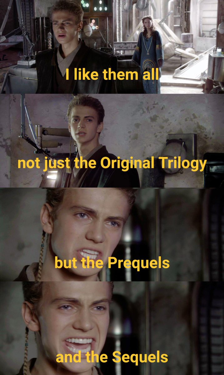 rPrequelMemes's tweet photo. They're good movies. And I watched them like good movies. https://t.co/Poj9ursadG https://t.co/DyFfYbPHRR