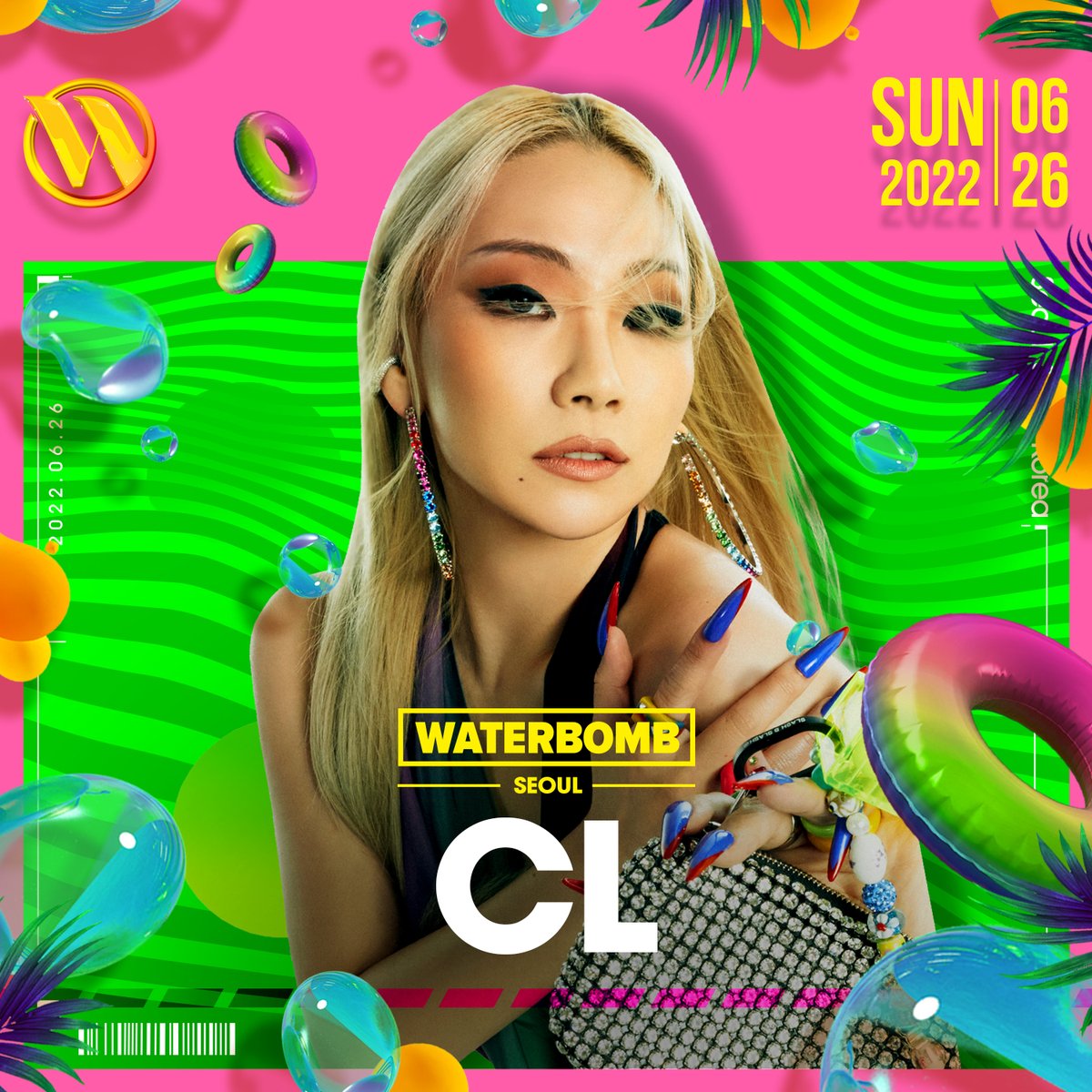 Waterbomb SEOUL

Fire Lineup🔥

#CL

Green Team🟢
26th, Sunday
June, 2022
