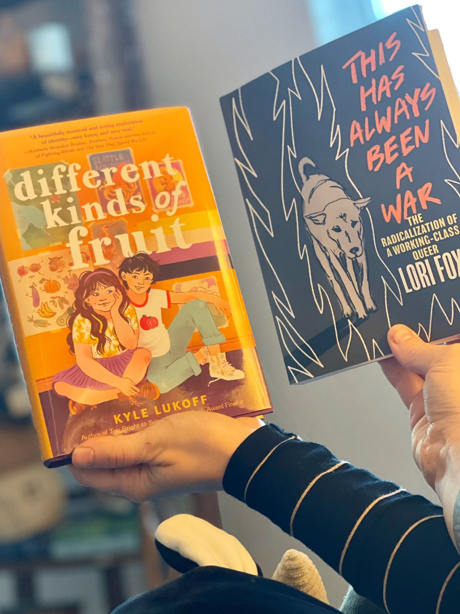 “different kinds of fruit” by kyle lukoff and “this has always been a war: the radicalization of a working-class queer” by lori fox