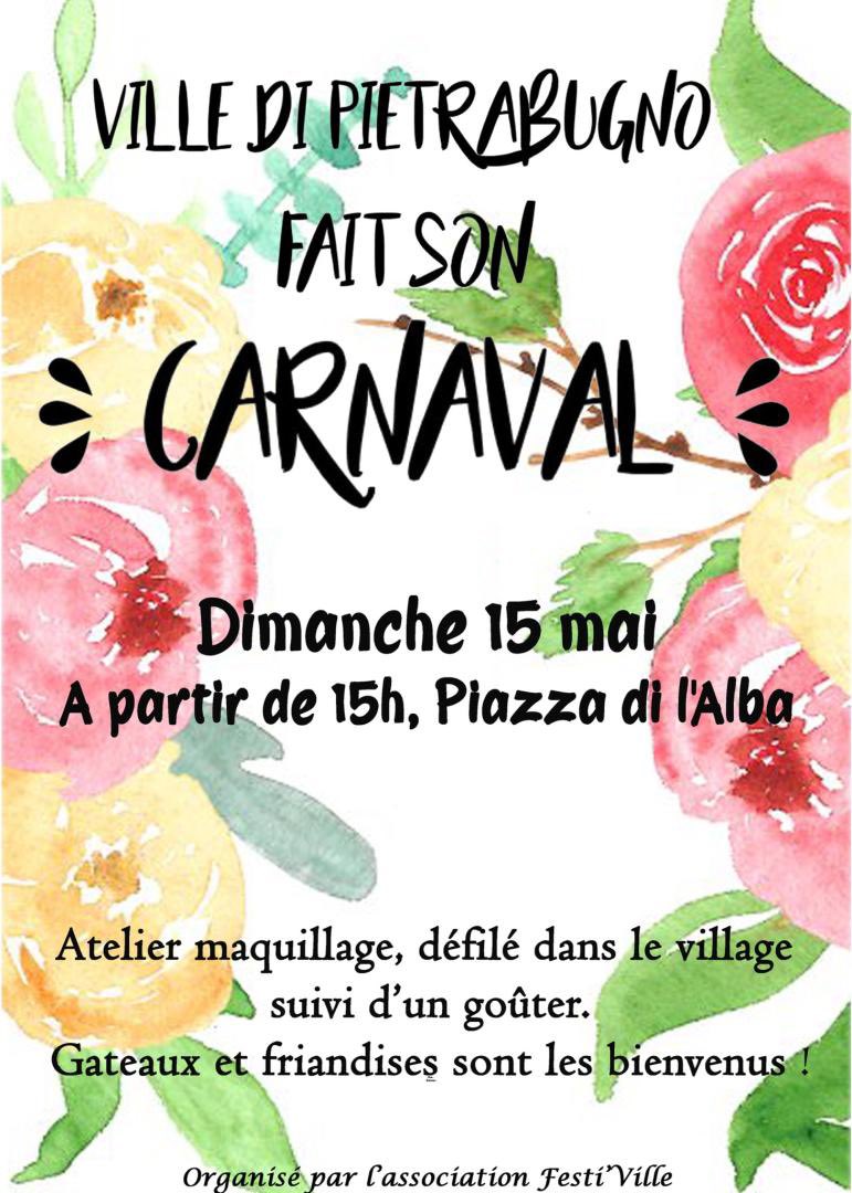 Dimanche 15 mai à partir de 15 heures Piazza di l’Alba au village, l’association Festi’Ville organise son Carnaval. <a href="/bastiatourisme/">Bastia Tourisme</a> <a href="/festi_ville/">Association Festi’Ville</a>