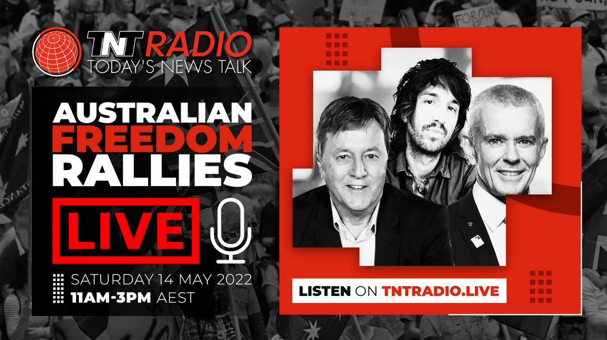 pulsenewstalk's tweet photo. LISTEN: Can't make it to an Australian Freedom Rally this Sat May 14, 2022? - Then tune in to TNT Radio as we criss-cross Australia for the nationally co-ordinated rallies! Free speech has a home on https://t.co/wPLQoAVHgR https://t.co/yUD5bBOPb0 #ReclaimTheLine #SackThemAll https://t.co/lCI4mr6mvA