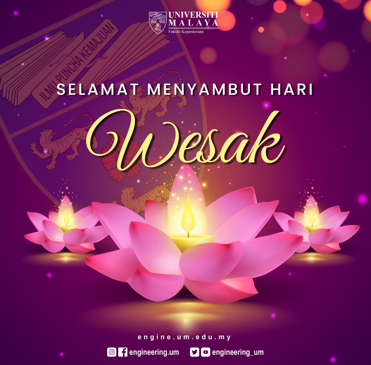 engineering_um's tweet photo. Fakulti Kejuruteraan mengambil kesempatan ini untuk mengucapkan Selamat Menyambut Hari Wesak kepada semua penganut agama Buddha di Universiti Malaya.
#engineeringUM #unimalaya https://t.co/oMnPjEpdwk