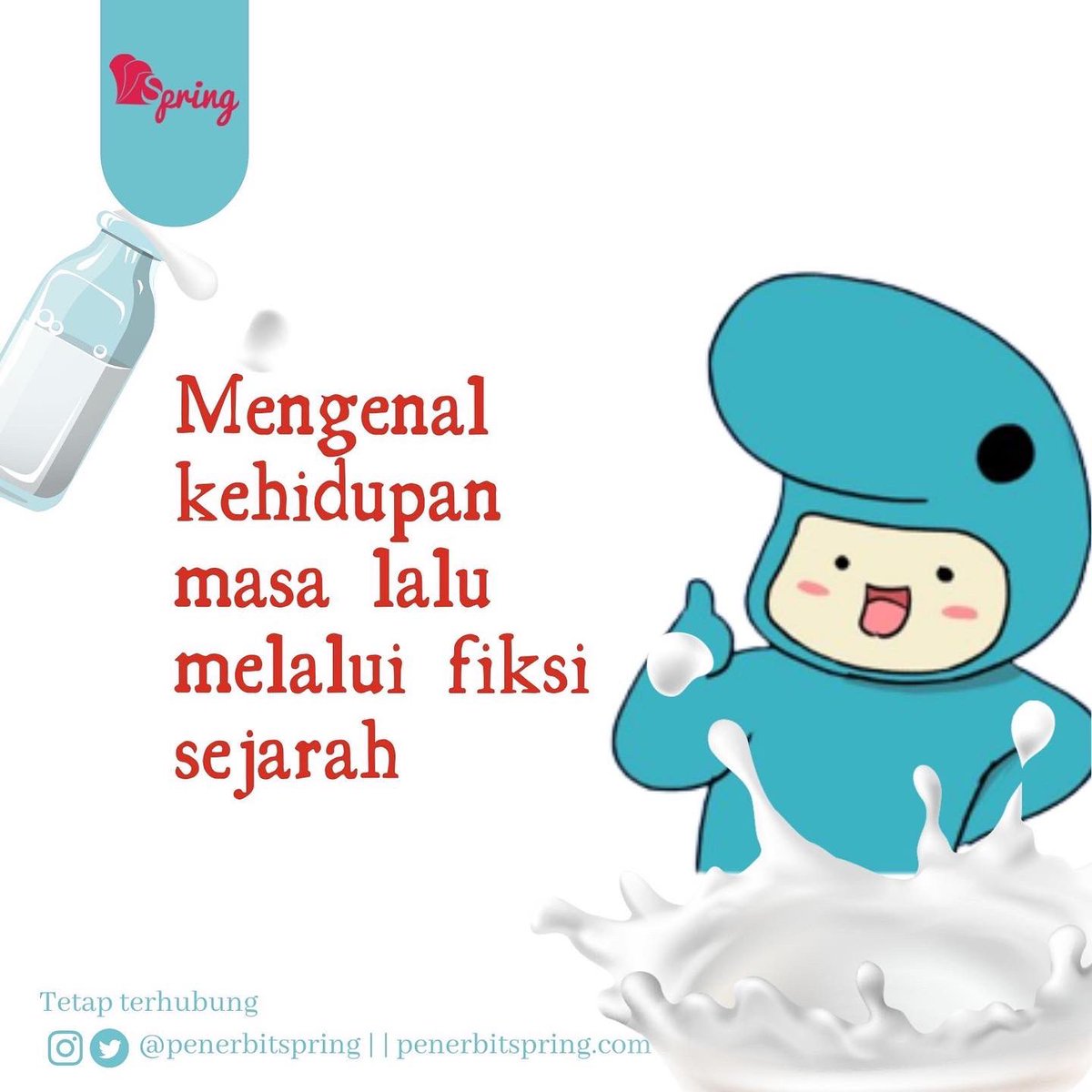 penerbitspring's tweet image. Mari mengenal kehidupan masa lalu dengan cara asyik melalui membaca fiksi sejarah.

#springfication 
#penerbitspring