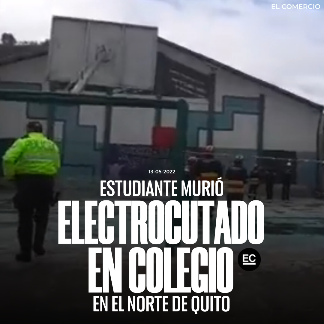 elcomerciocom's tweet photo. El hecho generó conmoción. Un estudiante de 15 años murió electrocutado dentro de su colegio en #Quito. El adolescente estaba jugando fútbol » https://t.co/DgcaJlg9LO https://t.co/ZryNes9iR3