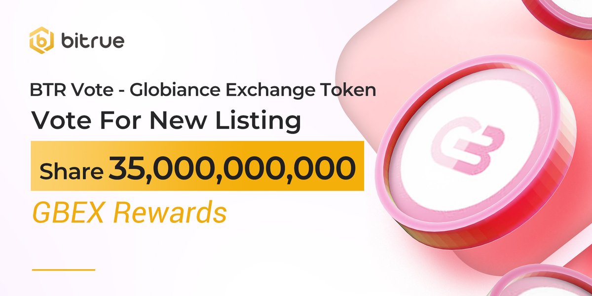 BitrueOfficial's tweet photo. New round of the #BTRVote starts @ 11:00 UTC on May 13! Use your $BTR to vote for $GBEX @globiance. You can earn staking rewards of 35,000,000,000 $GBEX! Stay tuned! https://t.co/hpQAs952xO https://t.co/02ebZisOL2
