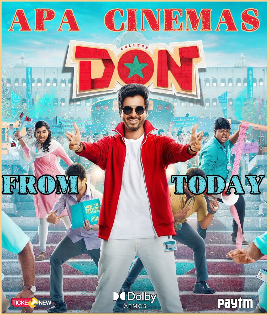 APA_Cinemas_KKD's tweet photo. #DON from today at your #APACinemas #DolbyAtmos64Channel #7WaySoundSystem
Show Timings : 10 AM | 1 PM | 4:15 PM | 7:30 PM | 10:40 PM
@Siva_Kartikeyan @SKProdOffl @priyankaamohan @iam_SJSuryah @anirudhofficial @siddhu_viva @RedGiantMovies_ @DolbyIn @Theatreskovai https://t.co/Tp2f4ca4cQ