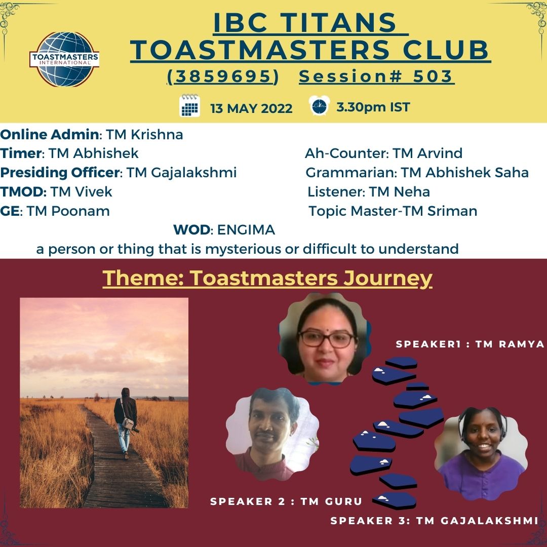 IBCTitans's tweet photo. Join us on Friday, May 13th May 2022 at 03:30pm IST to listen our amazing prepared speakers.

#journey  #toastmaster #toastmasters #toastmastersinternational #publicspeaking #whereleadersaremade #leadership #international #speaking #club #communication #toastmastersclub  #bhfyp https://t.co/Zn4ARleElB
