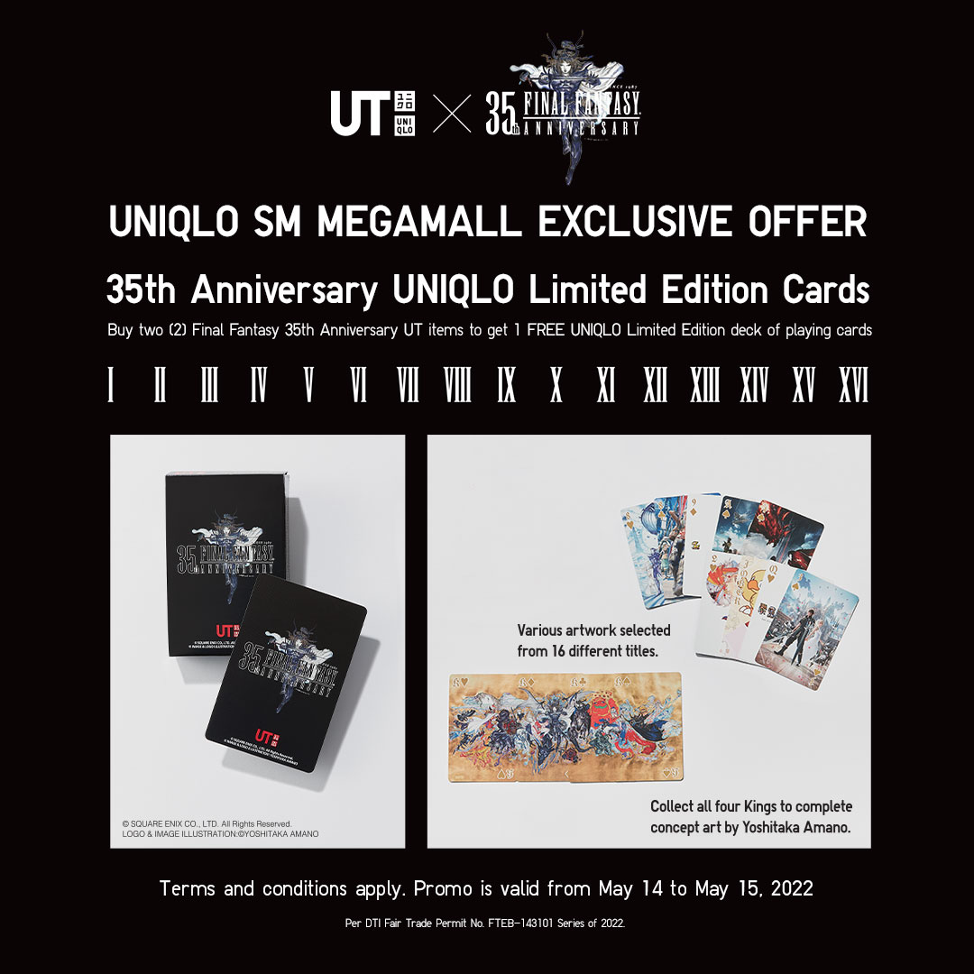 UNIQLOPH's tweet photo. Buy 2 Final Fantasy 35th Anniversary UT & get a FREE limited edition deck of playing cards. Learn more: https://t.co/zhR7UYapQL
#UniqloPH #LifeWear #UTCollection #WearYourWorld #FinalFantasy35thAnniversary
Per DTI Fair Trade Permit No. FTEB-143101 Series of 2022. https://t.co/jyRstBYC5H