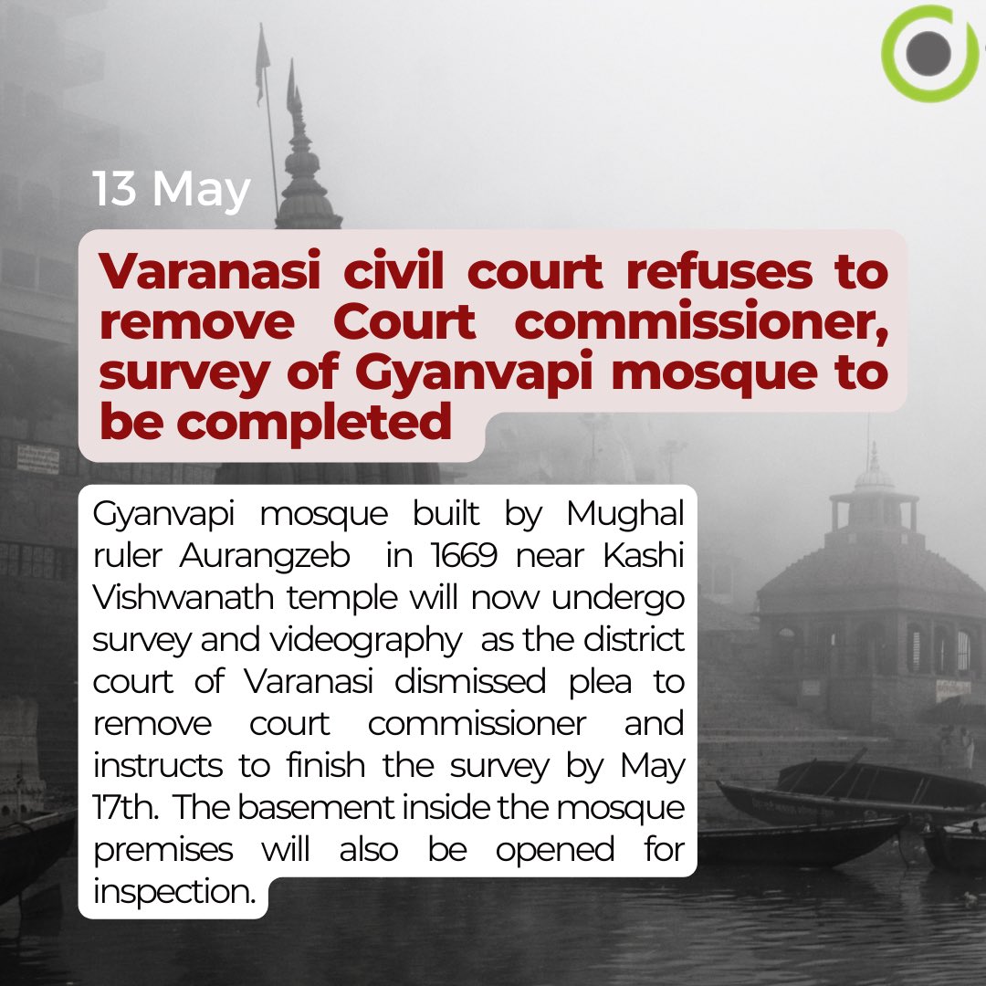 demnindia's tweet photo. Gyanvapi mosque built by Mughal ruler Aurangzeb in 1669 near Kashi Vishwanath temple will now undergo survey and videography as the district court of Varanasi dismissed plea to remove court commissioner and instructs to finish the survey by May 17th. https://t.co/hh51713N0S