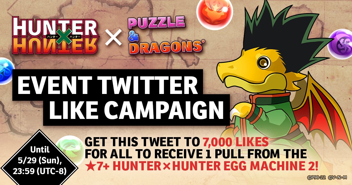 PuzzDragNA's tweet image. We’re celebrating the arrival of HUNTER×HUNTER with a special Twitter Like Campaign!
Get this tweet to 7,000 likes for all players to receive up to 2 free Egg Machine pulls!

More Info: bit.ly/3l9WZxb
#PuzzleandDragons
#HunterxHunter
#PADHunterxHunterCampaign