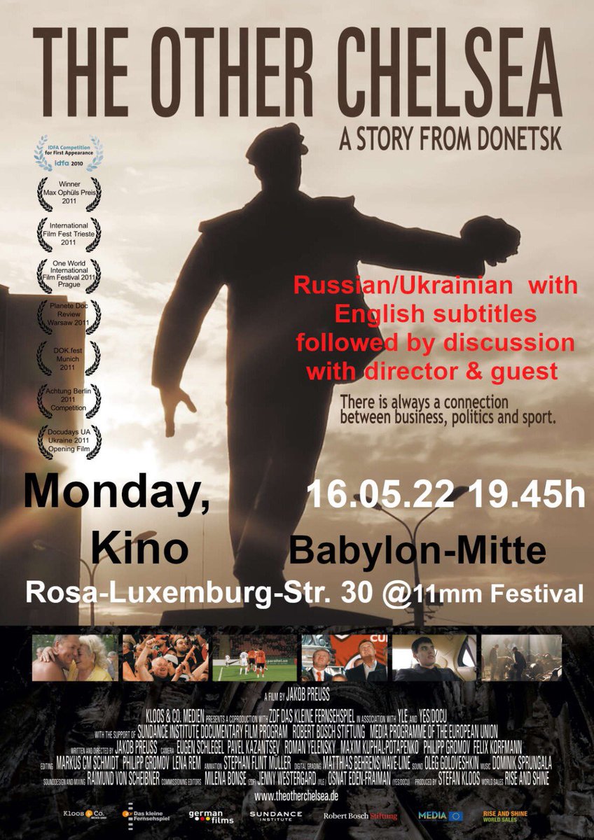 Preukob's tweet photo. Next Monday, 16.5. at 7.45pm @BABYLON_Berlin „The other Chelsea-A story from Donetsk“ followed by debate - come along! @11mm https://t.co/wTlEDgJbgr https://t.co/mfuVvYrM2E