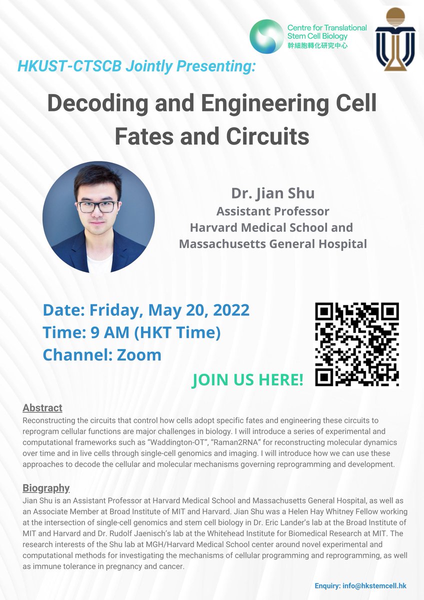 CTSCB_HK's tweet photo. HKUST-CTSCB Joint Seminar with Dr. Jian Shu @JianShuLab on May 20 (Fri) 9 AM (HKG)/May 19 (Thurs) 9 PM (EST)! Dr. Shu will be talking about "Decoding and Engineering Cell Fates and Circuits". Join us here https://t.co/tB8QODlnaQ
#ctscb #stemcells #Seminar #reprogramming #Genomics https://t.co/P5ociDYzej