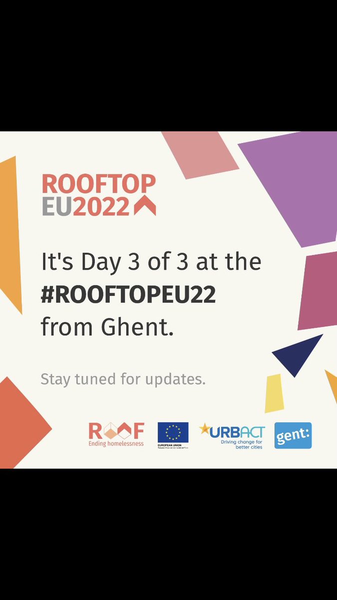 It’s the final day of #ROOFTOPEU22 from Ghent! Today we will outline our objectives moving forward as we work together to eradicate homelessness. 
#EndingHomelessness #HousingFirst #EU