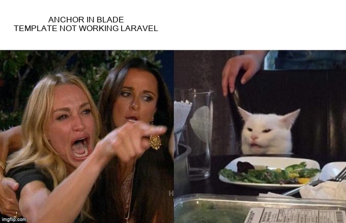 overflow_meme's tweet image. Anchor in Blade Template Not Working laravel stackoverflow.com/questions/7222… #laravel8 #laravel #routes