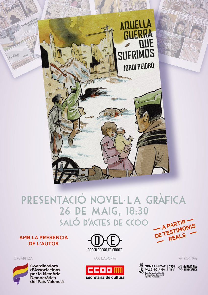 CAMDE_PV's tweet photo. 26 de maig, presentació de la novel·la gràfica de Jordi Peidró, "Aquella guerra que vivimos", basada en testimonis reals que l'autor d'Alcoi ha recopilat durant anys.

@CAMDE_PV 
@GVAparticipacio 
@ccoopv 
@DesfiladeroE https://t.co/ztwreoimwC
