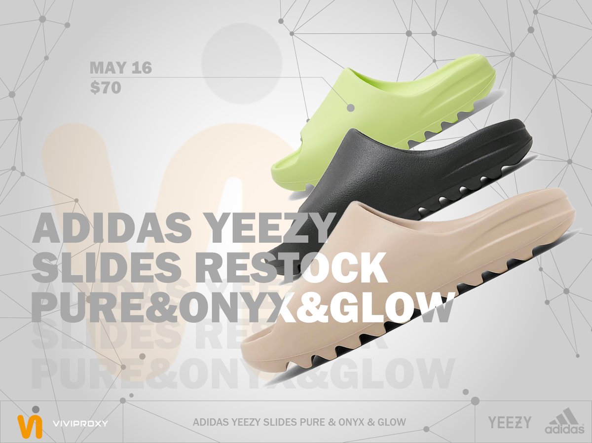 Next Monday (May 16) will have one of the most hyped slides drops for yeezysupply this month🔥
After a long period of polishing, VIVI Proxy has really perfect passing and checkout rate, you can trust VIVI in yeezysupply completely✅

30%off：izqshjdbamug
35%off：gioqbapdwueh