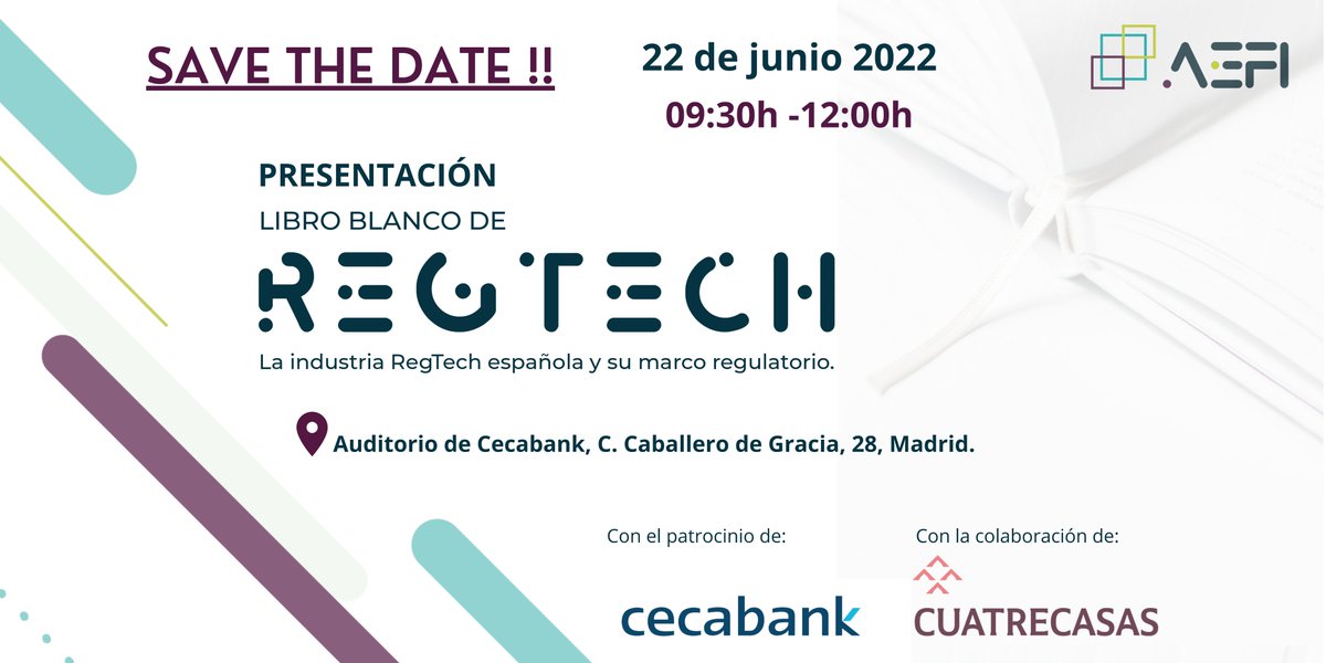 Cecabank_es's tweet photo. 🗓️El 22 de junio a las 9:30 horas no puedes perderte la presentación del "Libro Blanco de #RegTech" de la mano de @asocfintechins, @Cuatrecasas y con el apoyo de @Cecabank_es para abordar la proliferación del sector RegTech en España.
✍️Registro https://t.co/my6t8e8Pm1 #LBRegTech https://t.co/y4m1tztnyI