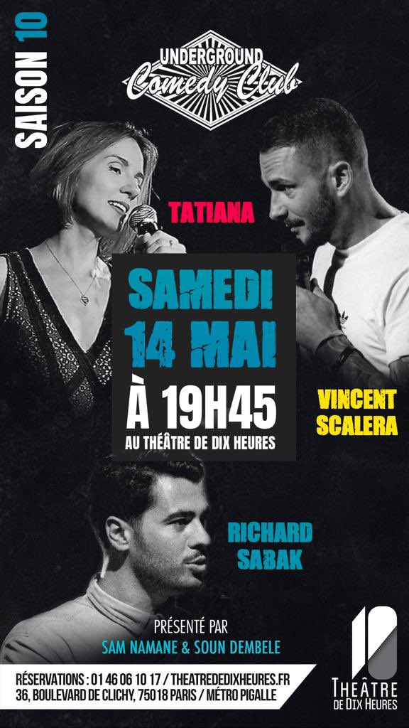 Comedyground's tweet image. Ce samedi on va passer un moment très cool avec Tatiana, Vincent Scalera et Richard Sabak

billetreduc.com/284120/evt.htm #paris #pigalle #theatre #spectacle