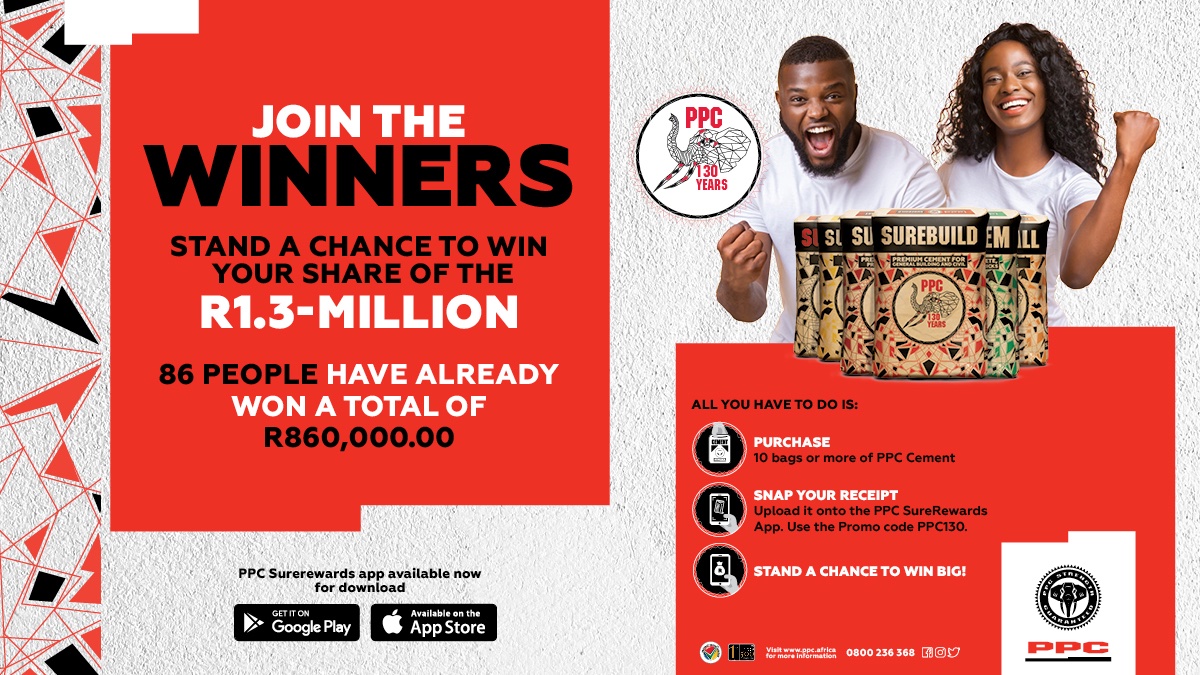 Stand a chance to WIN your share of R1.3 Million, 86 people have already won a total of R860 000. Don’t Miss out! Buy 10 or more bags &amp; upload your receipt on the SUREREWARDS platform: surerewards.ppc.africa to join the winners #WinBigWithPPC
