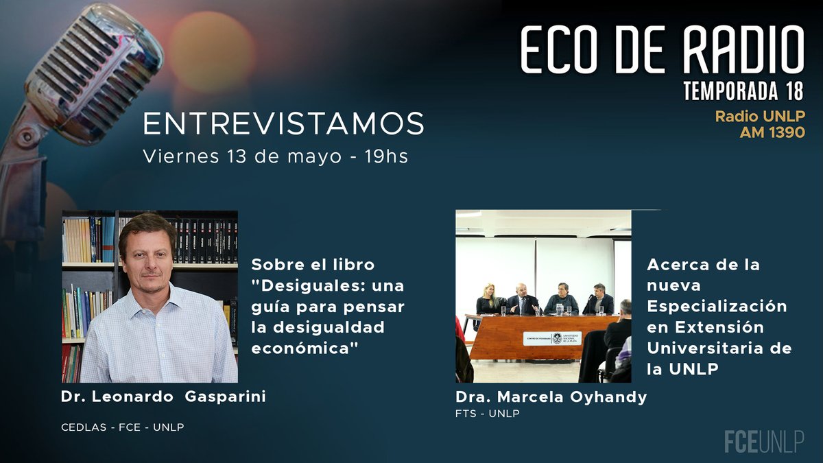🎙#EcoDeRadio
🗓️HOY 🕗19hs entrevistaremos a:
🔸Leonardo Gasparini sobre su libro "#Desiguales: una guía para pensar la desigualdad económica"
🔹Marcela Oyhandy sobre la nueva Especialización en #ExtensiónUniversitaria @UNLP
📻Escuchá @RadioULaPlata en 🔗bit.ly/AM1390RadioUNLP