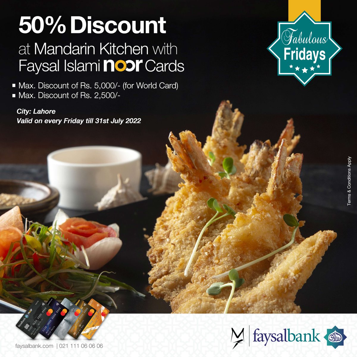 Faysalbankltd's tweet photo. Massive 50% discount at Mandarin Kitchen when you pay with Faysal Islami Noor cards
Apply now for Noor Card, visit https://t.co/0lN5VECXFr
T&Cs Apply | Valid on every Friday till 31st July 2022
City: Lahore
#Faysalislami #Noorcard #Discounts #MandarinKitchen https://t.co/ElbHp0ilKR