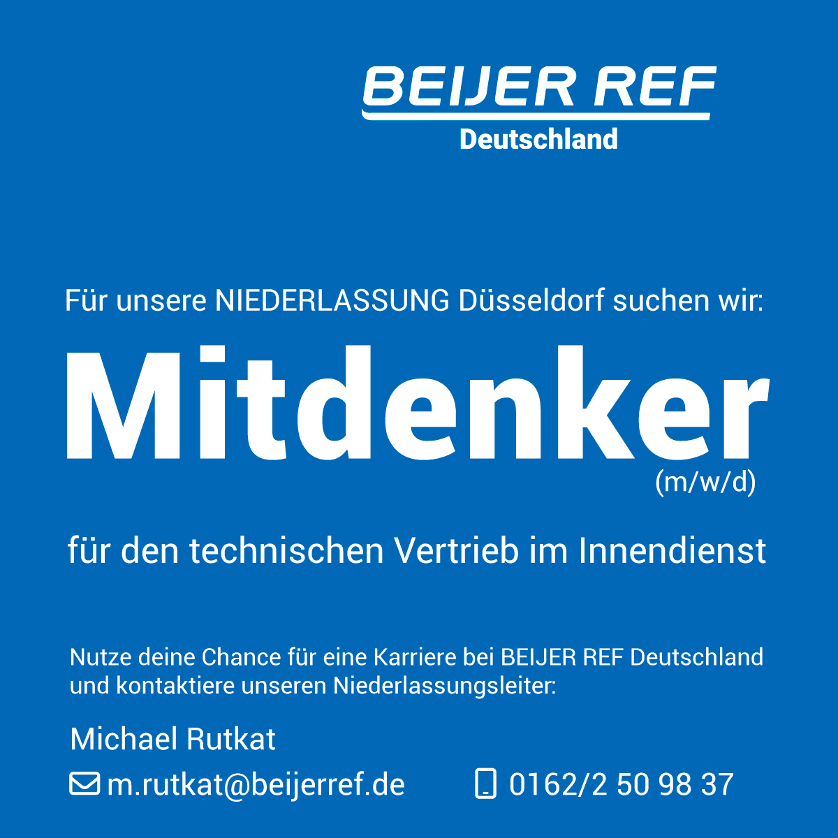 BeijerRef's tweet photo. BEIJER REF Deutschland sucht für unsere Niederlassung in Düsseldorf:
Mitdenker  (m/w/d)
für den technischen Vertrieb im Innendienst

und kontaktiere unseren Niederlassungsleiter: Michael Rutkat unter
m.rutkat@beijerref.de oder 01 62/2 50 98 37. https://t.co/XfVlaFcJPQ