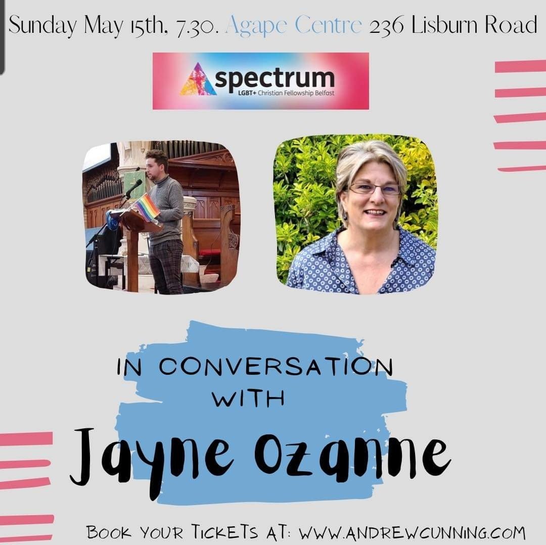 TRPNI's tweet photo. Conversation with Jayne Ozanne in Belfast (Agape Centre) on Sunday 15th May at 7.30 in partnership with LGBT+ Christian Fellowship Belfast @BelfastSpectrum

You must RVSP - via https://t.co/itbFTtA1V6 https://t.co/QlYOqE0XWz