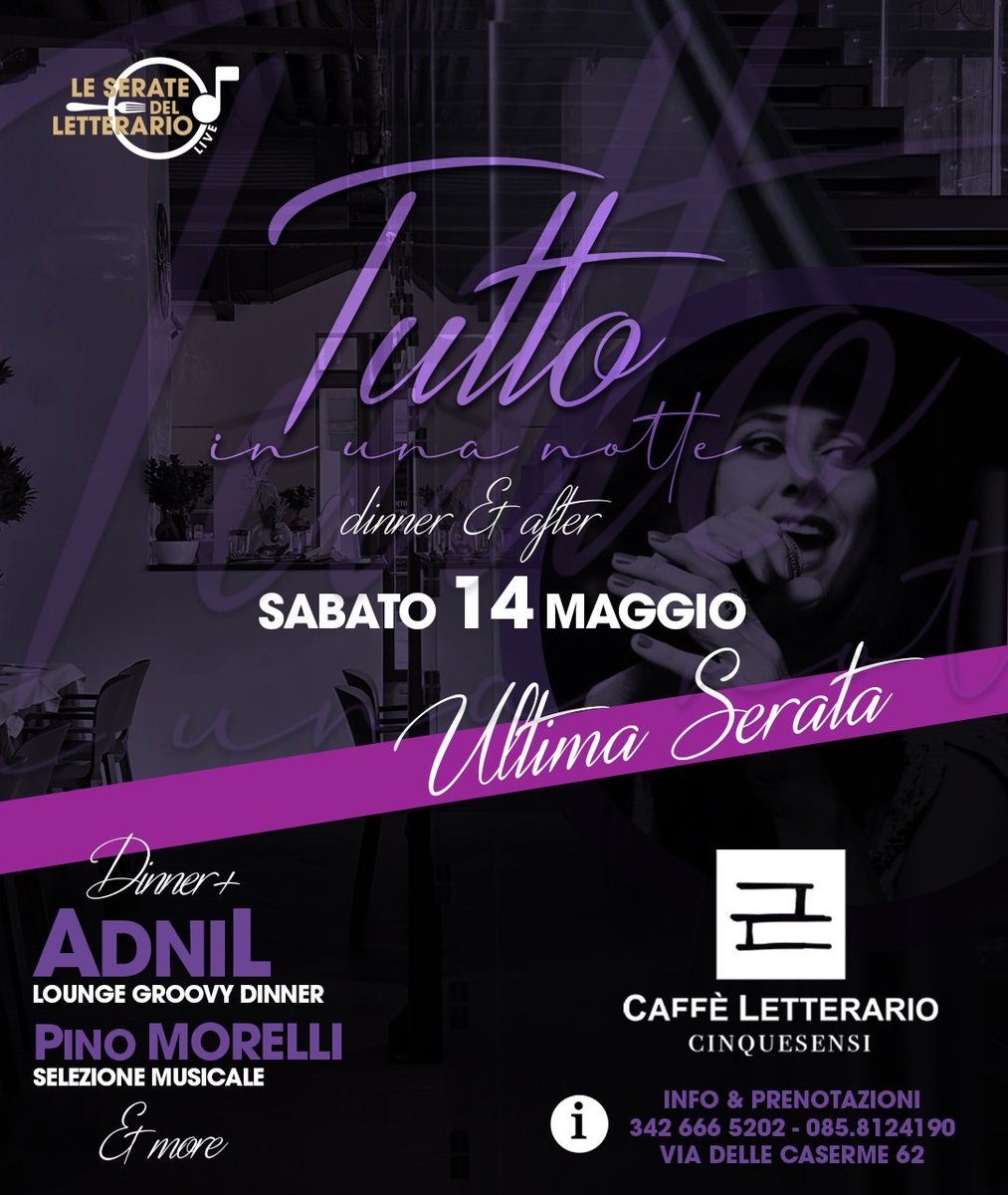Letterario_PE's tweet photo. Sabato 14 maggio
"TUTTO IN UNA NOTTE... ULTIMA SERATA"
Si parte dalla cena e si prosegue fino a notte inoltrata tra cibo, vino, cocktail, la voce di AdniL e la selezione musicale di Pino Morelli. 
☎️ Info e prenotazioni: 342.6665202 e 085.8124190 https://t.co/eQHjn0L9cy
