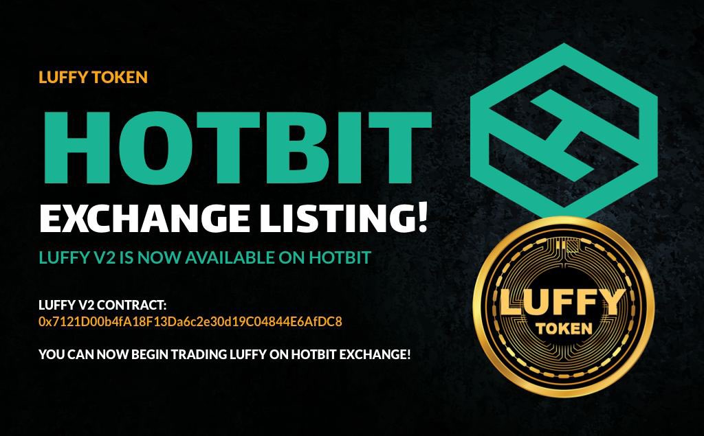 luffyinutoken's tweet photo. 🎉@Hotbit_news completed the  #LuffyV2 Token Migration!

#LUFFY is now trading on HOTBIT!

#LUFFYV2 #LUFFY #LUFFYCREW #LUFFYTOKEN #SHIB #SHIBARMY https://t.co/scbQdJmKHY