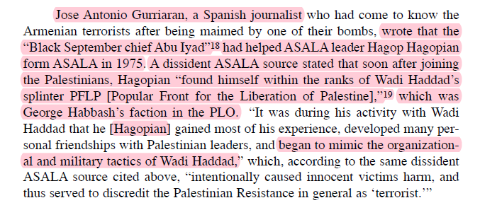 ▪️Jose Antonio Gurriaran, a Spanish journalist wrote that BSO (Palestinian 🇵🇸militant organization) helped Hagop Hagopian to form ASALA in 1975. Hagopian developed many personal friendships with Palestinian leaders, and began to mimic the organizational and military tactics. 10/