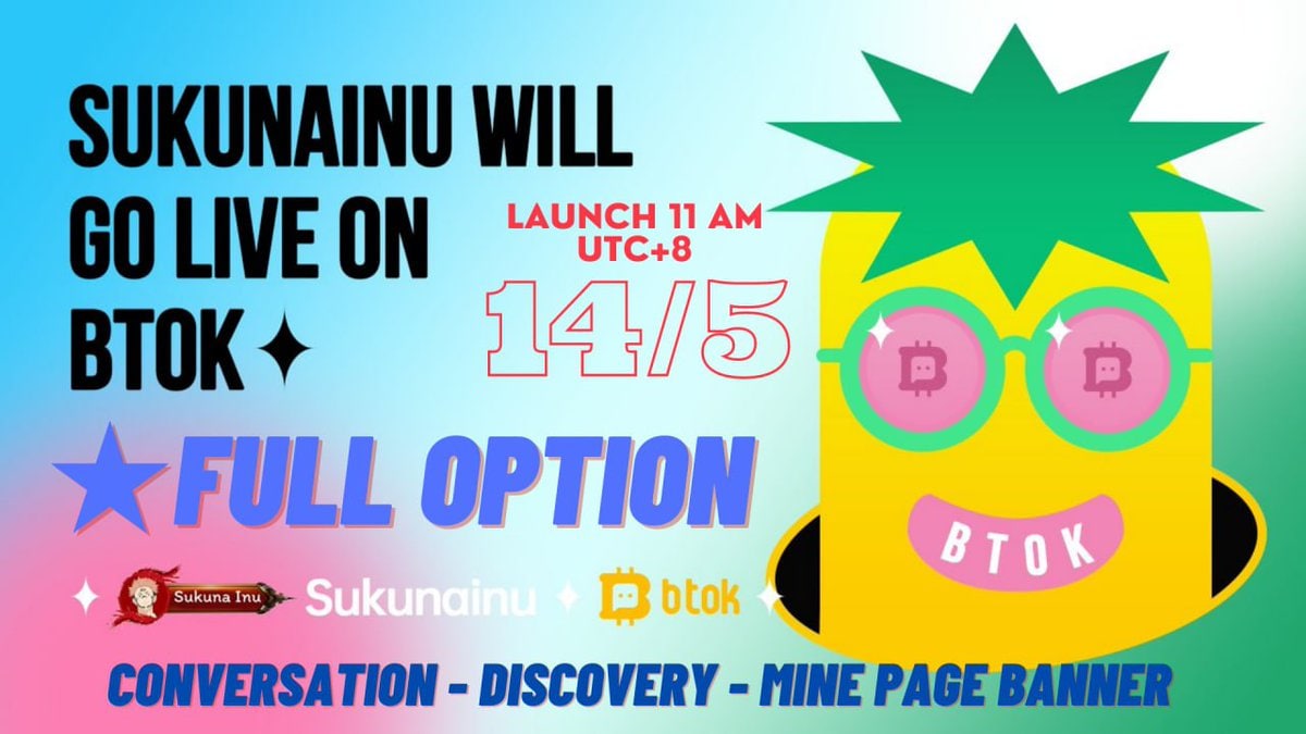 TBD_Capital's tweet photo. @Btok_official 📢 #Sukunainu Will Go Live on #Btok
🔗Website: https://t.co/PCV9X7jQdh
✅Deposit: 20000U
⏰Launch/Conversation/Discovery/Mine Page Banner: 11AM, 14May - 11AM, 21May (UTC+8)
✅  Contract Address: 0x0FE4700370399e49E52959aff211fe6b0E9426B7 https://t.co/PyjiEr2aIj