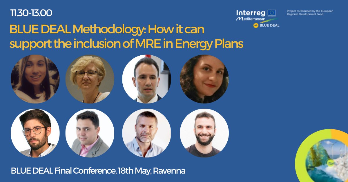 #BDFinalconference

📅18/5 Ravenna 🇮🇹

🕥11.30-13.00 BLUE DEAL Methodology: How it can support the inclusion of Marine Renewable Energy #MRE in Energy Plans

🗣️#LouisaShakou #MVStruglia
<a href="/perakischris/">Christoforos Perakis</a> @morena_bruno <a href="/hrvojemikulcic/">Hrvoje Mikulčić</a>
#MiguelPuig #RicardoMpulselli and #VasilisPetrou