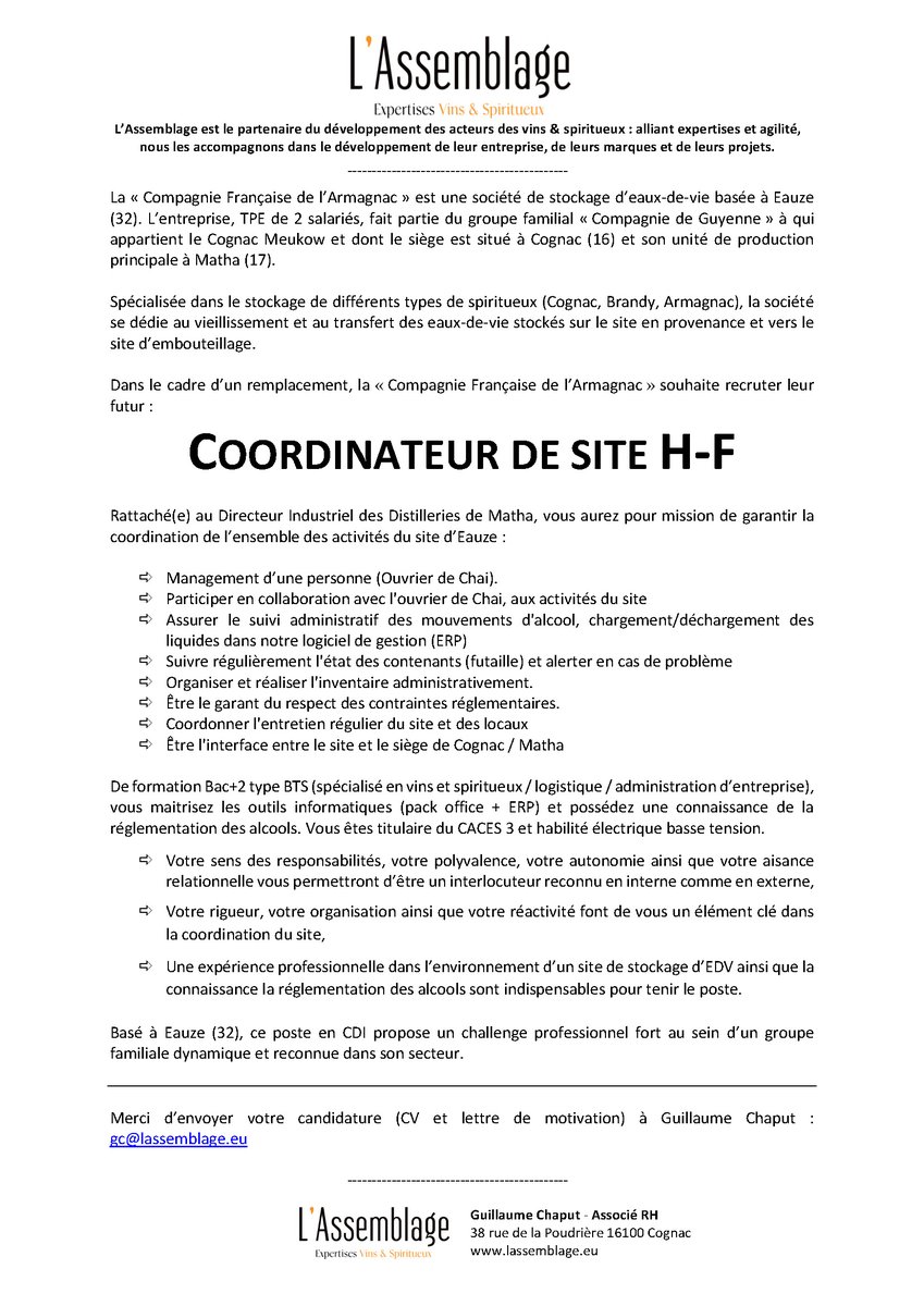 | #OffreEmploi #Armagnac |
La « Compagnie Française de l’Armagnac », société de stockage d’eaux-de-vie basée à Eauze (32), est à la recherche d'un COORDINATEUR DE SITE (H/F).
Retrouvez le profil recherché ainsi que la personne à contacter dans l'annonce ci-dessous ⬇