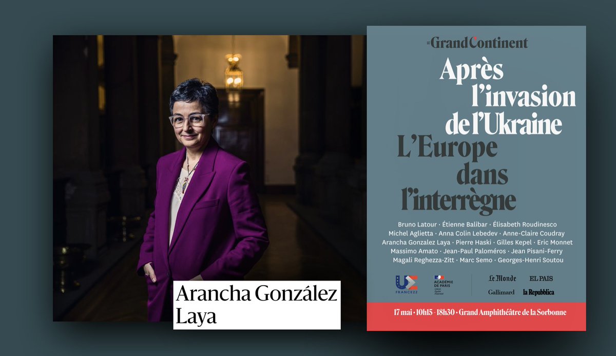 Grand_Continent's tweet photo. L'Europe après l'invasion de l'Ukraine : recompositions géopolitiques.

Mardi 17 mai à partir de 10h30 dans le Grand Amphi de la Sorbonne, avec @AranchaGlezLaya, doyenne @PSIASciencesPo @sciencespo, ex @MAECgob.

Événement ouvert, inscription obligatoire
https://t.co/iIAfnAXZsM https://t.co/nBCWrFTR3X