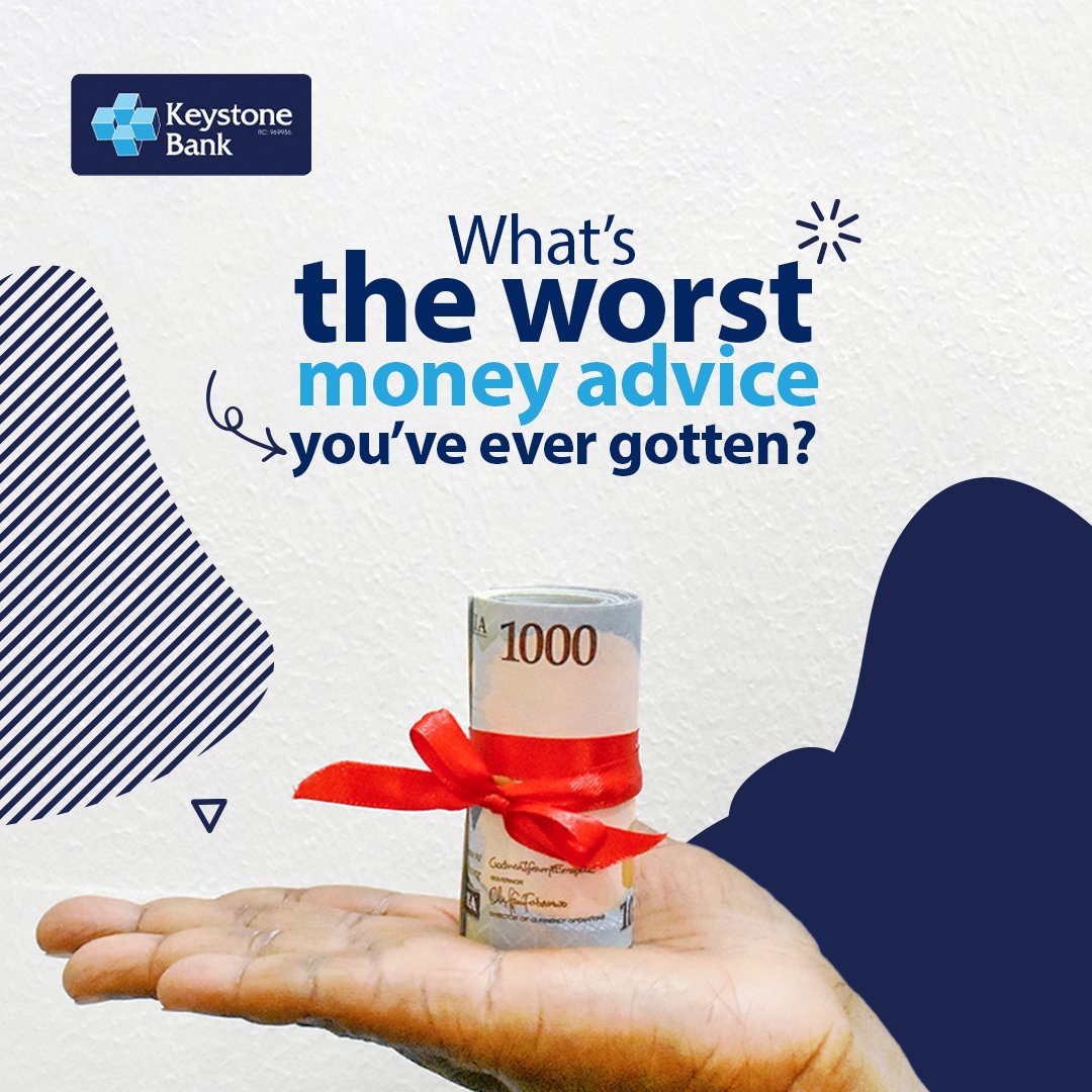 keystonebankng's tweet photo. What’s that money advice someone gave you that didn’t work out? 

#KeystoneBants https://t.co/LuiEdp8IKV