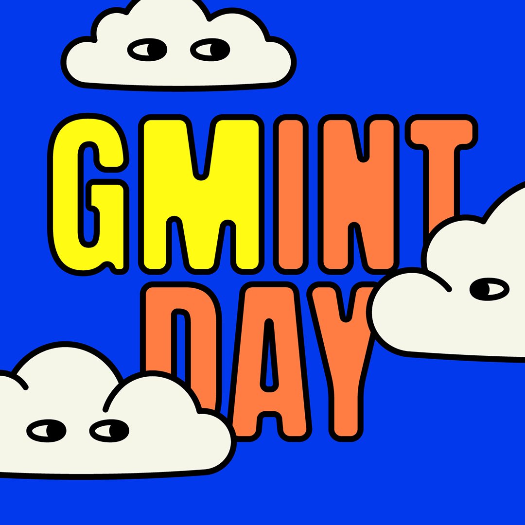 GMint day fam! 🌞👀