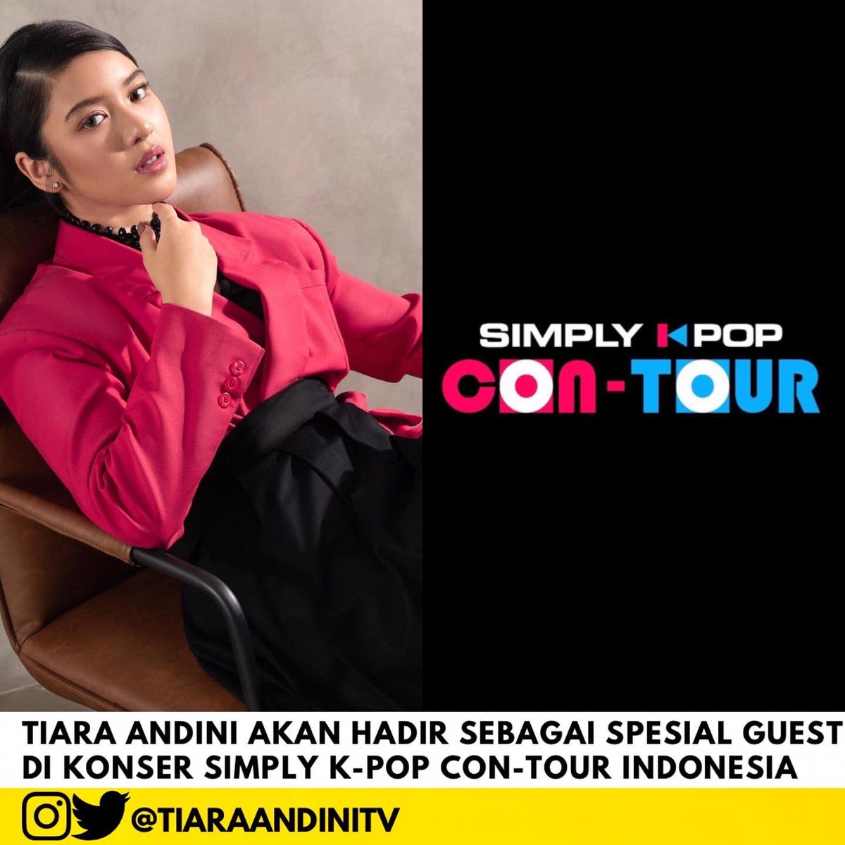 tiaraandinitv's tweet photo. Yazzz Tiara Andini akan hadir sebagai "Special Guest" di Simply Kpop Con-Tour @_Simplykpop 😭🤍 https://t.co/zOYF6mmlLS